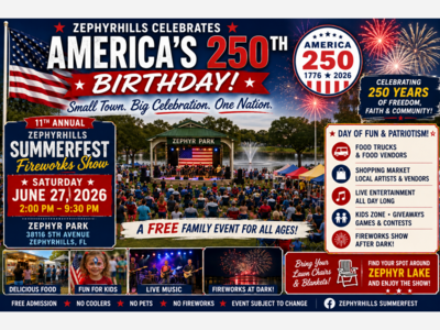 Zephyrhills Will Celebrate America’s 250th Birthday With a Small-Town SummerFest